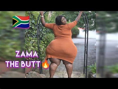 zama the butt|ZAMA THE BUTT from South Africa .